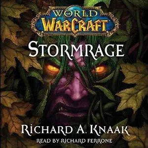 World of Warcraft: Stormrage by Richard A. Knaak