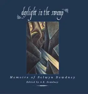 «Daylight in the Swamp» by A.K.Dewdney