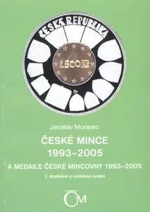 České mince 1993-2005 a medaile České mincovny 1993-2005