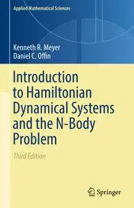 Introduction to Hamiltonian Dynamical Systems and the N-Body Problem, 3rd edition (repost)