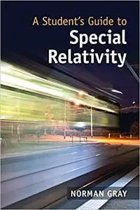 A Student's Guide to Special Relativity