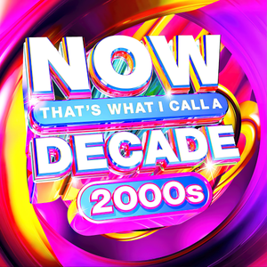 VA - NOW That's What I Call A Decade 2000s (2022)