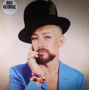 Boy George - This Is What I Do (2013)