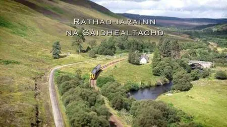 BBC Trusadh - The Highland Railway (2015)