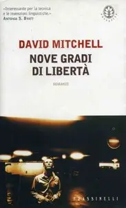 David Mitchell - Nove gradi di libertà
