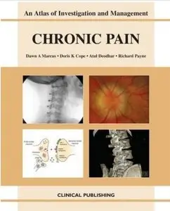 Chronic Pain: Atlas of Investigation and Management