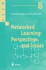 Networked Learning: Perspectives and Issues (Repost)
