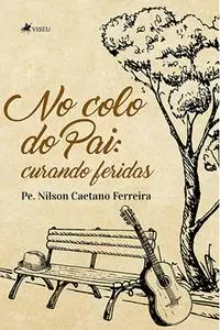 «No colo do pai» by Nilson