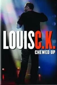 Louis C.K. - Chewed Up (2008)