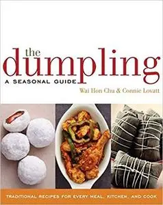 The Dumpling: A Seasonal Guide