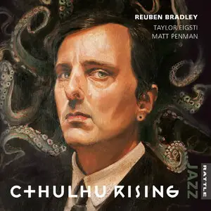 Reuben Bradley - Cthulhu Rising (2015)