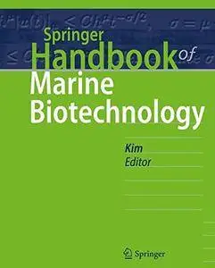 Springer Handbook of Marine Biotechnology (Springer Handbooks) [Repost]