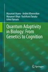 Quantum Adaptivity in Biology: From Genetics to Cognition