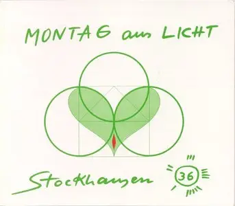 Karlheinz Stockhausen – Stockhausen Edition 36: Montag aus Licht (1992)