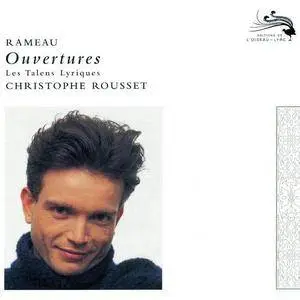 Christophe Rousset, Les Talens Lyriques - Rameau - Ouvertures  (2007)