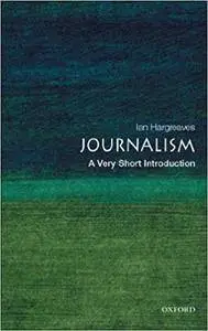 Journalism: A Very Short Introduction (Repost)