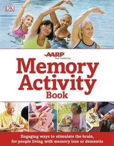 The Memory Activity Book: Practical Projects to Help with Memory Loss and Dementia