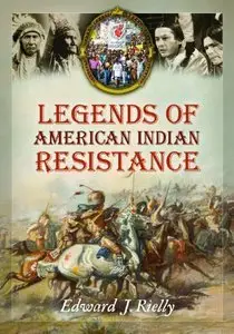 Legends of American Indian Resistance (Repost)
