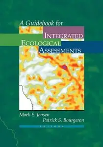 A Guidebook for Integrated Ecological Assessments