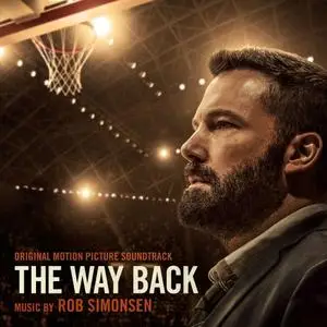 Rob Simonsen - The Way Back (Original Motion Picture Soundtrack) (2020) [Official Digital Download 24/88]
