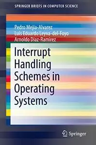 Interrupt Handling Schemes in Operating Systems (Repost)