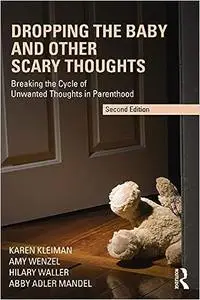 Dropping the Baby and Other Scary Thoughts Ed 2