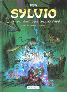 Sylvio - Tome 4 - Jack en Fait des Montagnes