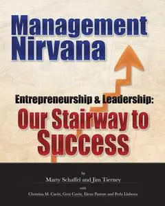 Management Nirvana: Entrepreneurship & Leadership: Our Stairway to Success