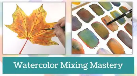 Watercolor Mixing Mastery - Use a Primary Palette to Create Unlimited Colors