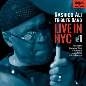 Rashied Ali Tribute Band - Rashied Ali Tribute Band- Live in NYC Vol. 1 (2023) [Official Digital Download]