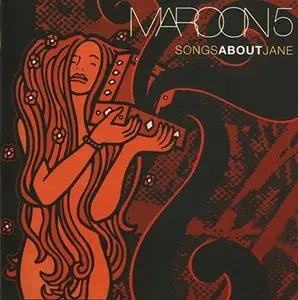 Maroon 5 - Songs About Jane - 2002