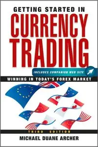 Getting Started in Currency Trading: Winning in Today's Forex Market (repost)