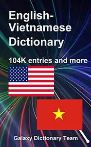 Từ điển Anh Việt cho Kindle, 104560 mục từ: English Vietnamese Dictionary for Kindle, 104560 entries