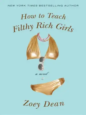 How to Teach Filthy Rich Girls