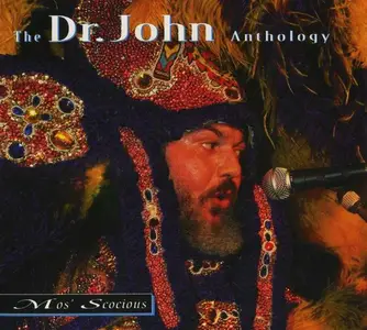 Dr. John - Mos' Scocious: The Dr. John Anthology (1993)