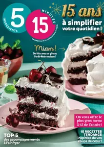 5 Ingrédients 15 Minutes - Juin 2025