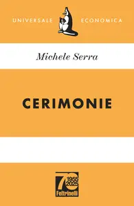 Cerimonie - Michele Serra