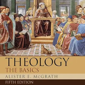 Theology: The Basics, Revised and Expanded Edition [Audiobook]
