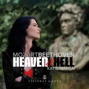 Katie Mahan - Heaven & Hell - Mozart, Beethoven (2025) (Hi-Res)