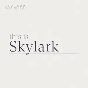 Skylark Vocal Ensemble & Matthew Guard - This is Skylark (2026)