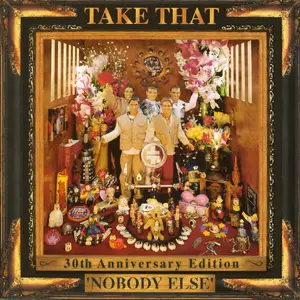 Take That - Nobody Else (30th Anniversary Edition) (2025) [Official Digital Download]