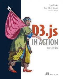 D3.js in Action, 3rd Edition (Final Release)