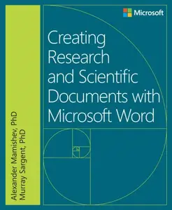 Creating Research and Scientific Documents Using Microsoft Word