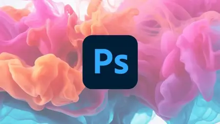 Course 2 - Adobe Photoshop Essentials