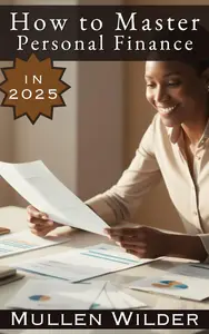 How to Master Personal Finance in 2025