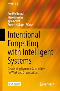 Intentional Forgetting with Intelligent Systems