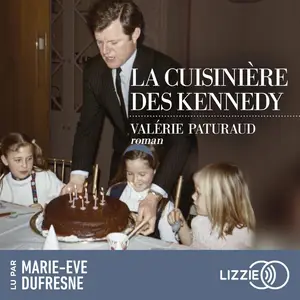 Valérie Paturaud, "La cuisinière des Kennedy"