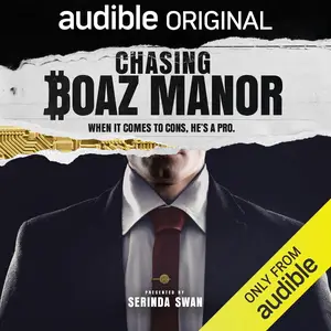 Chasing Boaz Manor