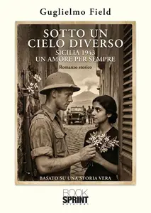 Guglielmo Field - Sotto UN cielo diverso