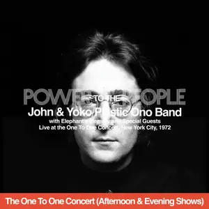 John Lennon - Power To The People (Live At The One To One Concert - Afternoon & Evening Shows) (2025) [24/192]